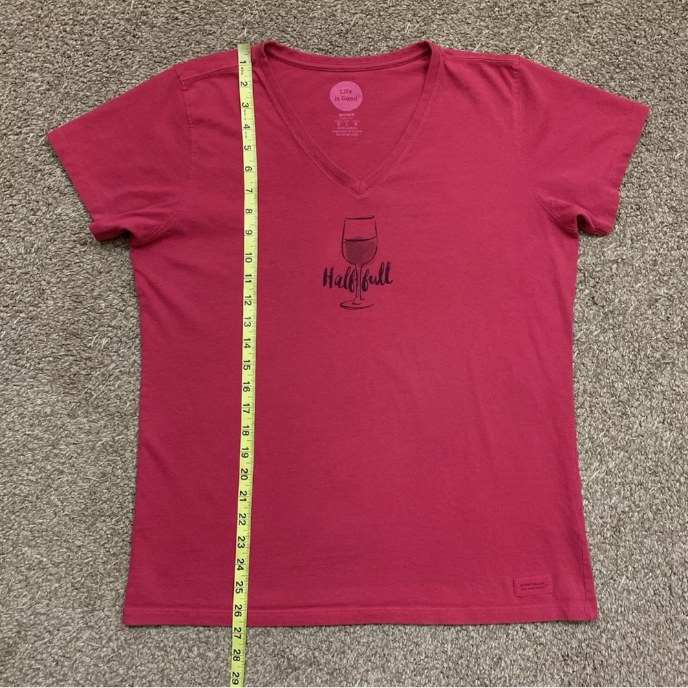 Life is good Shirt Womens Large Pink Casual Cotton Wine Glass Half Full Tee - Picture 9 of 9